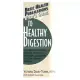 Users Guide to Healthy Digestion: Learn How You Can Put an End to Heartburn, Indigestion, Constipation, and Other Digestive Prob