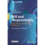 WILL AND RESPONSIBILITY: LEGAL THINKING OF ARTIFICIAL INTELLIGENCE