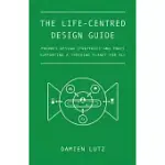 THE LIFE-CENTRED DESIGN GUIDE
