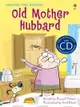 Old Mother Hubbard (Book + CD) -初級 (First Reading Level Two)