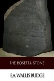 THE ROSETTA STONE By E A Wallis Budge **BRAND NEW**