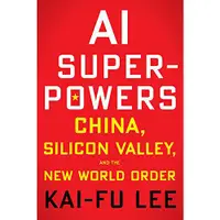 在飛比找蝦皮商城優惠-AI Superpowers: China, Silicon