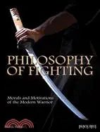 在飛比找三民網路書店優惠-The Philosophy of Fighting ─ M