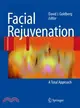 Facial Rejuvenation—A Total Approach