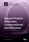 Special Protein Molecules Computational Identification by Quan Zou (English) Pap