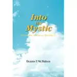 INTO THE MYSTIC: FROM THE STREETS OF BROOKLYN