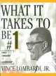 What It Takes to Be #1: Vince Lombardi on Leadership