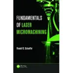 FUNDAMENTALS OF LASER MICROMACHINING