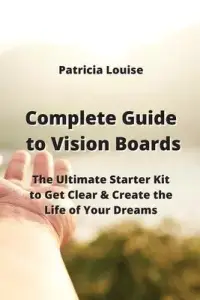 在飛比找博客來優惠-Complete Guide to Vision Board