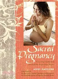 在飛比找三民網路書店優惠-Sacred Pregnancy ─ A Loving Gu