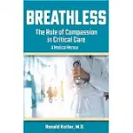 BREATHLESS: BEHIND THE SCENES OF INTENSIVE CARE