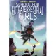 School for Extraterrestrial Girls #2: Girls Take Flight
