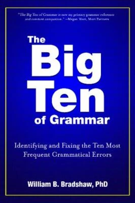 The Big Ten of Grammar: Identifying and Fixing the Ten Most Frequent Grammatica