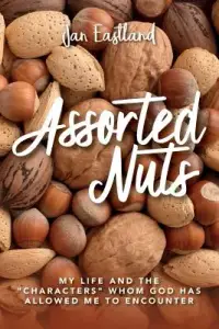 在飛比找博客來優惠-Assorted Nuts: My Life and the