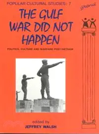 在飛比找三民網路書店優惠-The Gulf War Did Not Happen ― 