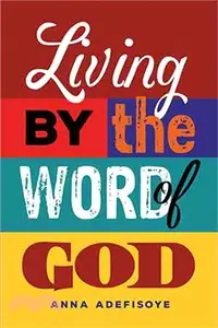 在飛比找三民網路書店優惠-Living by the Word of God