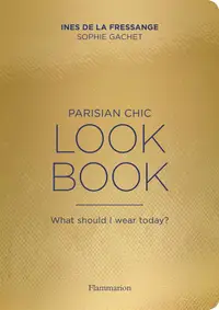 在飛比找誠品線上優惠-Parisian Chic Look Book: What 