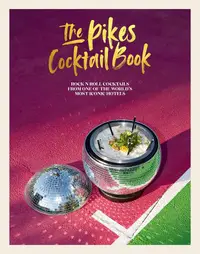 在飛比找誠品線上優惠-The Pikes Cocktail Book: Rock 
