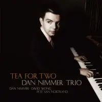 在飛比找樂天市場購物網優惠-丹．尼默三重奏：鴛鴦茶 Dan Nimmer Trio: T