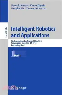 在飛比找三民網路書店優惠-Intelligent Robotics and Appli