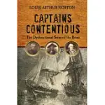 CAPTAINS CONTENTIOUS: THE DYSFUNCTIONAL SONS OF THE BRINE