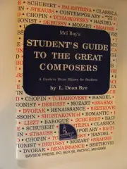 Mel Bay's Student's Guide to Great Composers 1988 by L Dean Bye