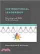 Instructional Leadership ― Knowledge and Skills for K-12 Success