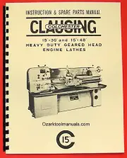 CLAUSING/Colchester 15"x30" & 15"x48" Metal Lathe Instruction & Part Manual 0157