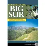 HIKING & BACKPACKING BIG SUR: A COMPLETE GUIDE TO THE TRAILS OF BIG SUR, VENTANA WILDERNESS, AND SILVER PEAK WILDERNESS