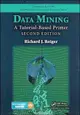 Data Mining: A Tutorial-Based Primer, Second Edition (Chapman &amp; Hall/CRC Data Mining and Knowledge Discovery Series)-cover