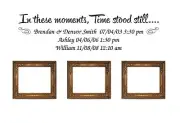 In these moments time stood still names dates Custom Family Wall Decal Sticker