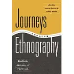 JOURNEYS THROUGH ETHNOGRAPHY: REALISTIC ACCOUNTS OF FIELDWORK