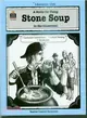 A Guide for Using Stone Soup in the Classroom