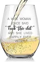 Funny Wine Glass for Women Men, 15oz Stemless Wine Glass "A Wise Woman Once Said This Shit" Unique Gag Gift for Mom, Wife, Sister, Friend, Husband, Retirement, Birthday, Christmas, Father's Day