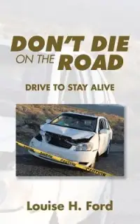 在飛比找博客來優惠-Don’t Die on the Road: Drive t