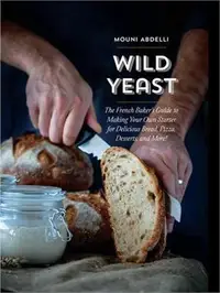 在飛比找三民網路書店優惠-Wild Yeast ― The French Baker'