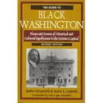 THE GUIDE TO BLACK WASHINGTON, REVISED ILLUSTRATED EDITION