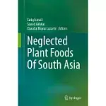 NEGLECTED PLANT FOODS OF SOUTH ASIA