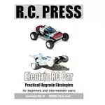 ELECTRIC RC CAR: PRACTICAL UPGRADE STRATEGIES, FOR BEGINNERS AND INTERMEDIATE USERS