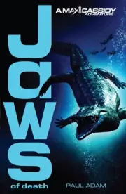 Jaws of Death - Max Cassidy 2 by Paul Adam (English) Paperback Book