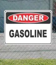DANGER Gasoline - OSHA Safety SIGN 10" x 14"