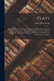 Berg - Plays Aeschylus Prometheus Bound. Sophocles Oedipus Rex. Eurip - N555z