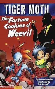 The Fortune Cookies of Weevil (Tiger Moth)