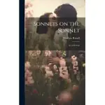 SONNETS ON THE SONNET: AN ANTHOLOGY