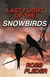 在飛比找博客來優惠-Last Flight of the Snowbirds