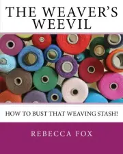 THE WEAVER'S WEEVIL By Rebecca Fox **BRAND NEW**