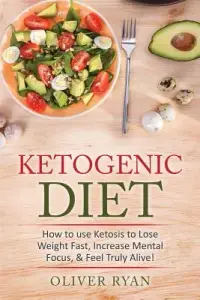 在飛比找博客來優惠-Ketogenic Diet: How to Use Ket