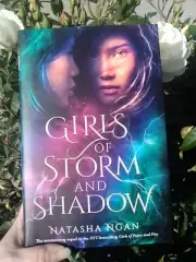 Girls of Storm and Shadow (Fairyloot Exclusive Edition) Natasha Ngan