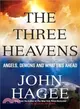 The Three Heavens ─ Angels, Demons and What Lies Ahead