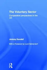 The Voluntary Sector: Comparative Perspectives in the UK by Jeremy Kendall (Engl